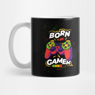 Born to be a gamer Mug